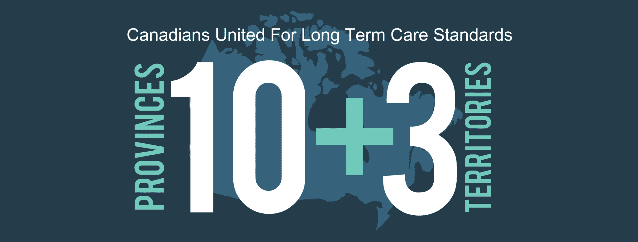 Canadians united for long term care standards banner