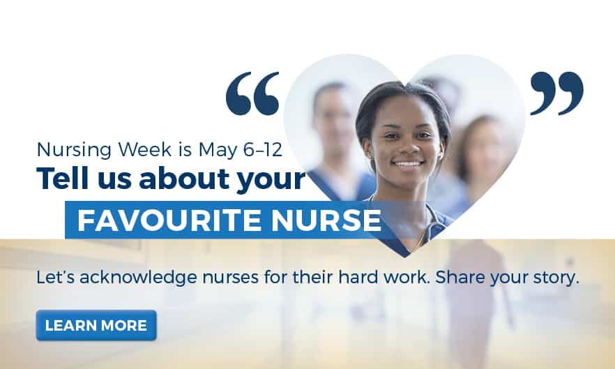 Nursing week, tell us about your favourite nurse